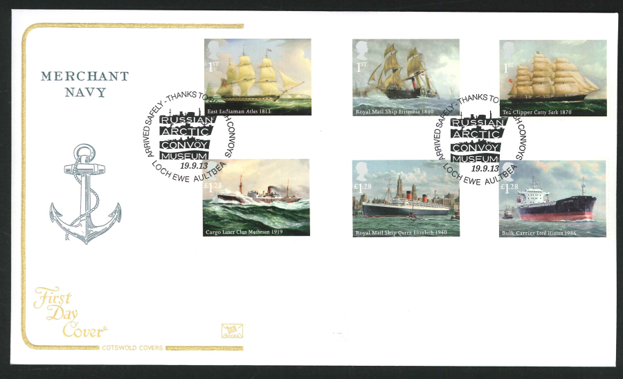 2013 - Merchant Navy Set First Day Cover,Cotswold, Atlantic & Arctic Convoy / Loch Ewe Postmark
