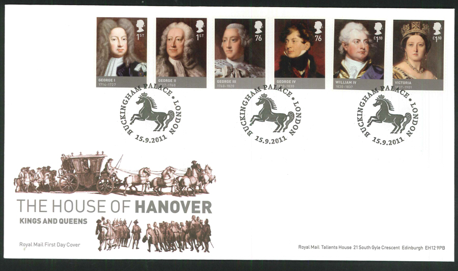 2011 The House of Hanover Royal Mail First Day Cover - House of Hanover Buckingham Palace London Postmark