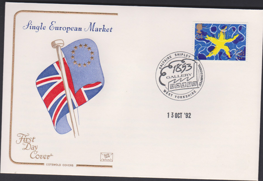 1992 - Single European Market First Day Cover COTSWOLD - Saltaire,Shipley Postmark