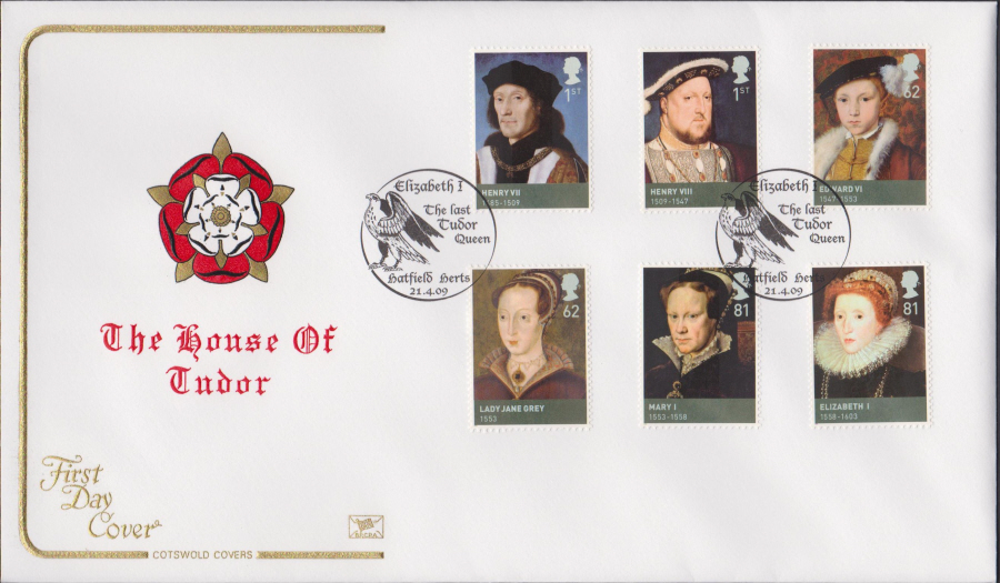 2009 - The House of Tudor -Set Cotswold First Day Cover - First Tudor Queen, Hatfield,Herts Postmark - Click Image to Close