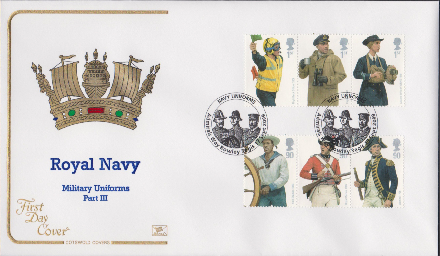 2009 - Royal Navy Uniforms - Cotswold First Day Cover - Admirals Way, Rowley Regis Postmark