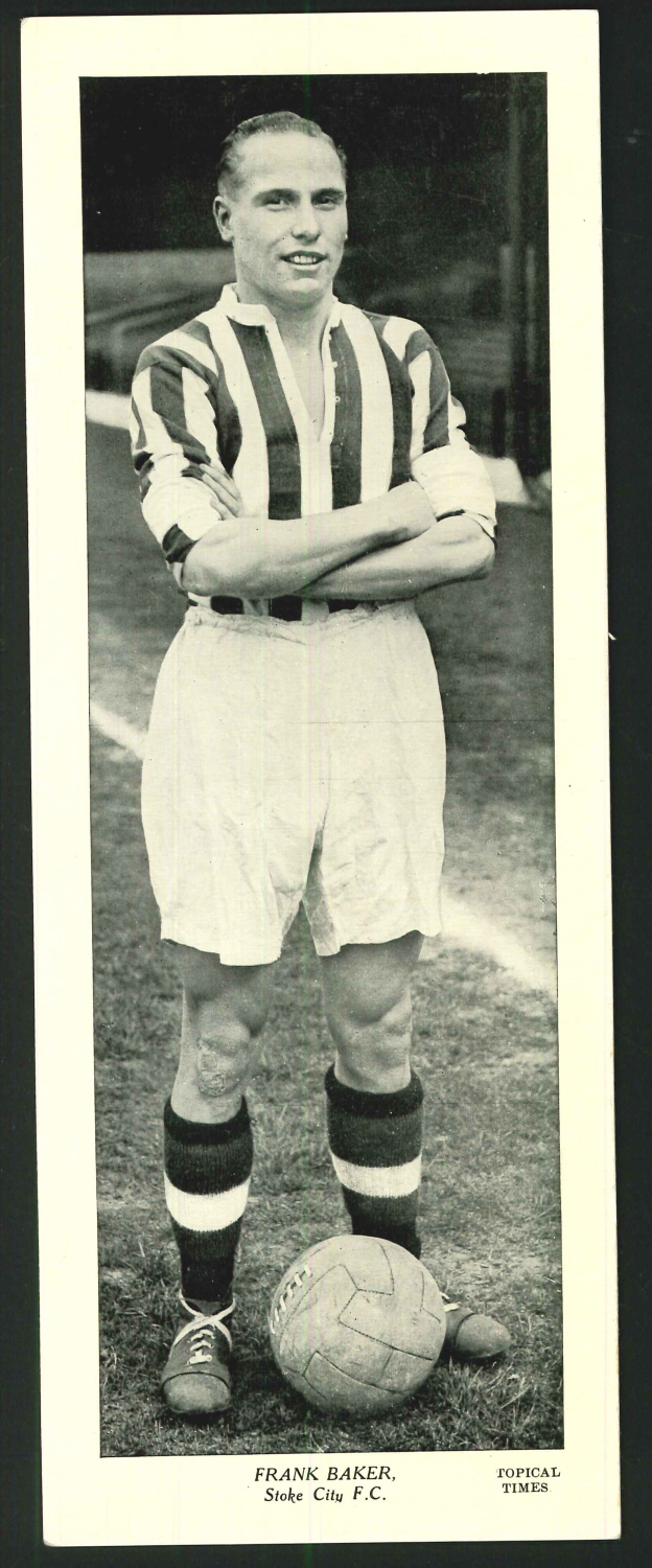 Topical Times Large B & W Frank Baker Stoke City F C - Click Image to Close