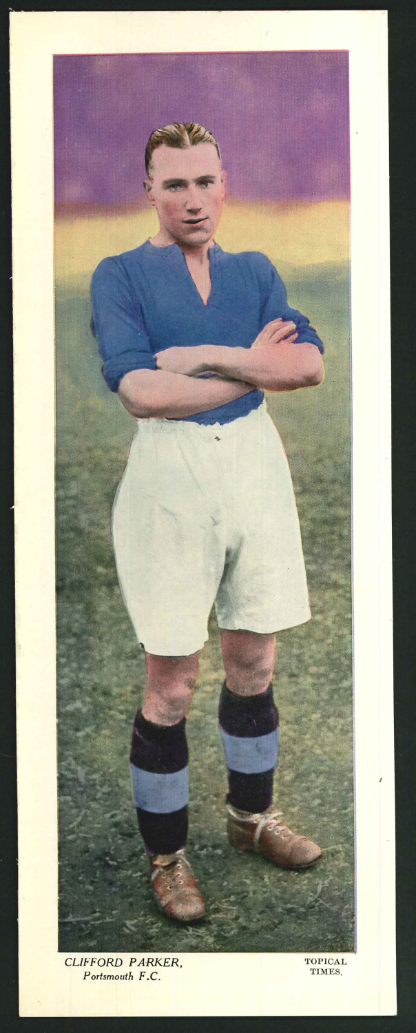 Topical Times Large Coloured Clifford Parker Portsmouth F C - Click Image to Close