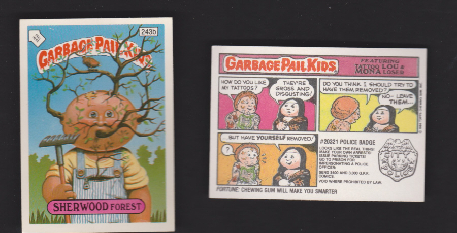 Topps Garbage Pail Kids U K iSSUE 1985 6th. Series 243b SHERWOOD DIFFERENT