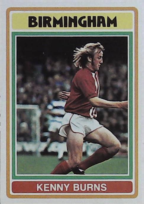 Topps UK 1979 Footballers Blue Back BIRMINGHAM CITY No 170 Kenny Burns