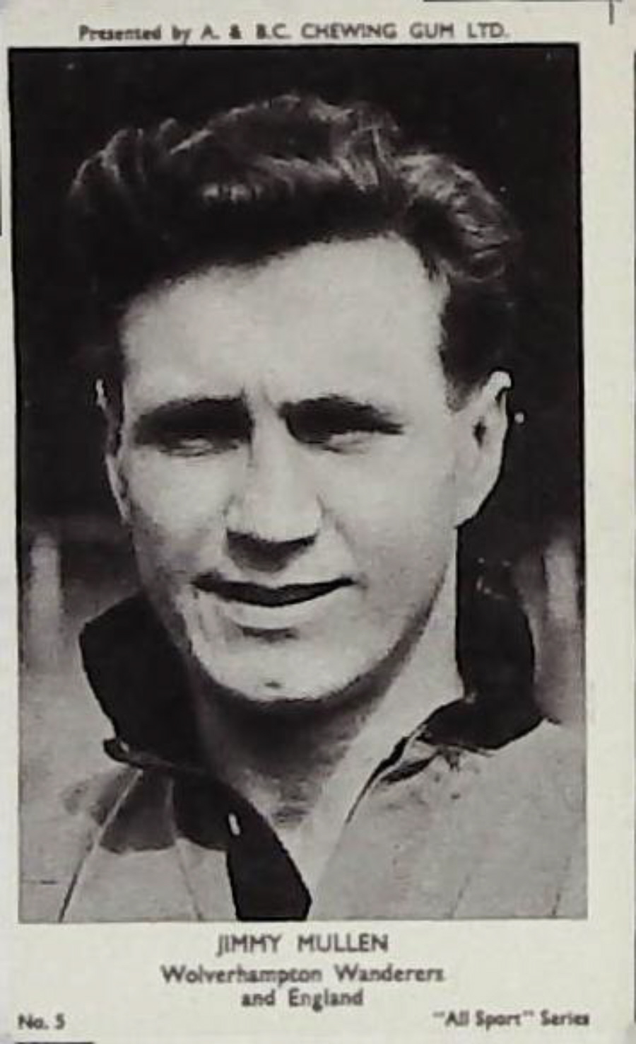 A & B C 1954 All Sports Football Jimmy Mullen Wolverhampton Wanderers No 5