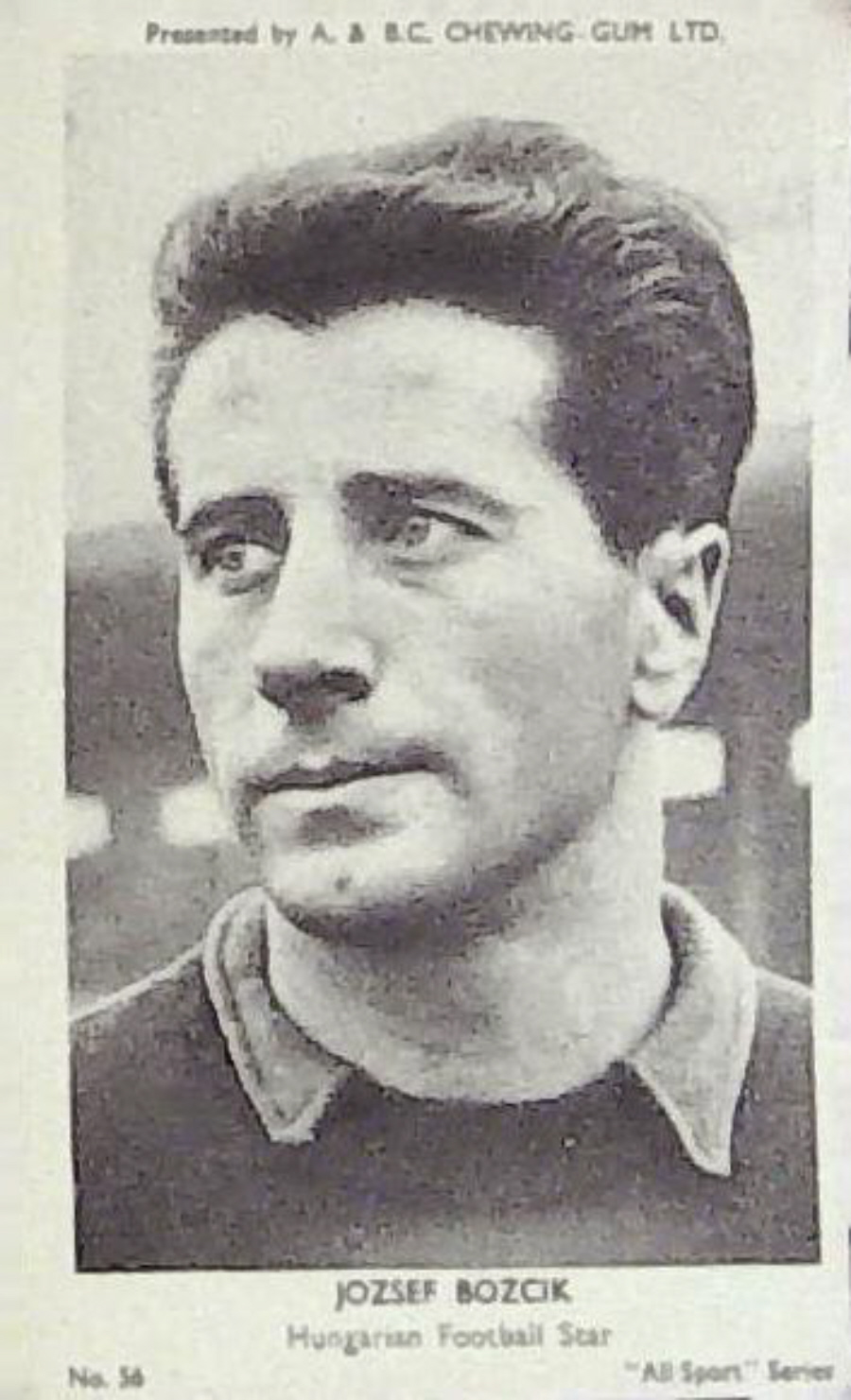 A & B C 1954 All Sports Football Jozsef Bozcik Hungarian No 56