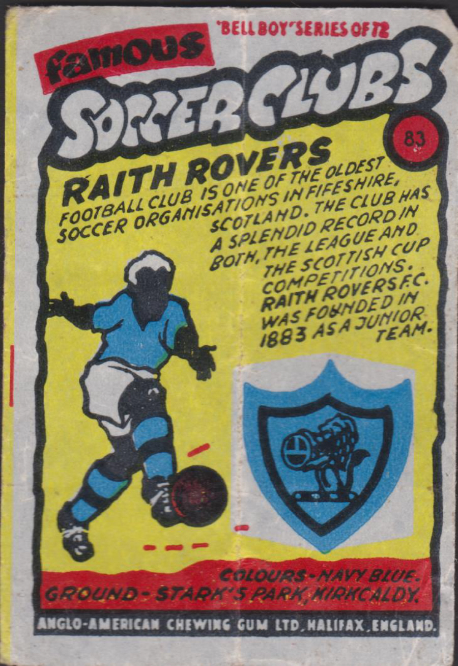 Anglo-American-Chewing-Gum-Wax-Wrapper-Famous-Soccer-Clubs-No-83- Raith Rovers - Click Image to Close