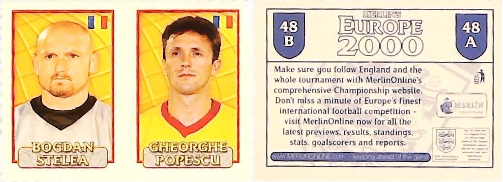 Merlin Europe 2000 Football Stickers Group A 2000 Sticker No 48: Bogdan Stelea - Gheorghe Popescu - Romania