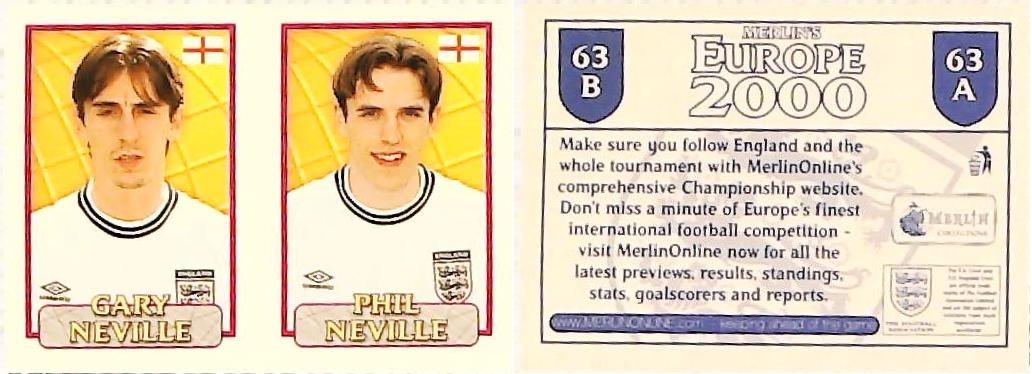 Merlin Europe 2000 Football Stickers Group A 2000 Sticker No 63: Gary Neville - Phil Neville - England