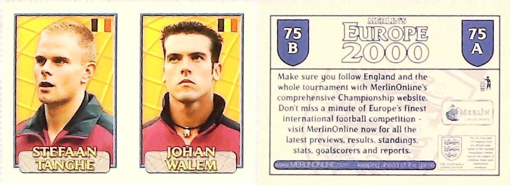 Merlin Europe 2000 Football Stickers Group A 2000 Sticker No 75: Stefaan Tanghe - Johan Walem - Belgium