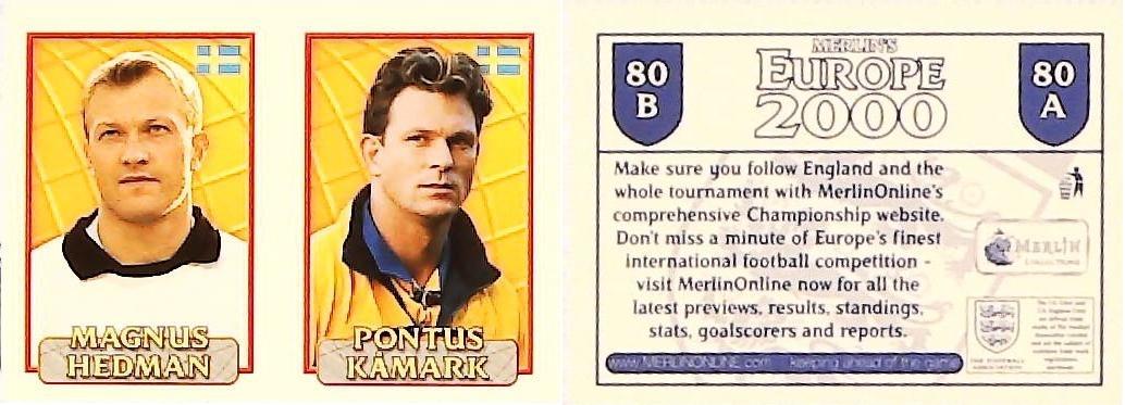 Merlin Europe 2000 Football Stickers Group A 2000 Sticker No 80: Markus Hedman - Pontus Kaamark - Sweden
