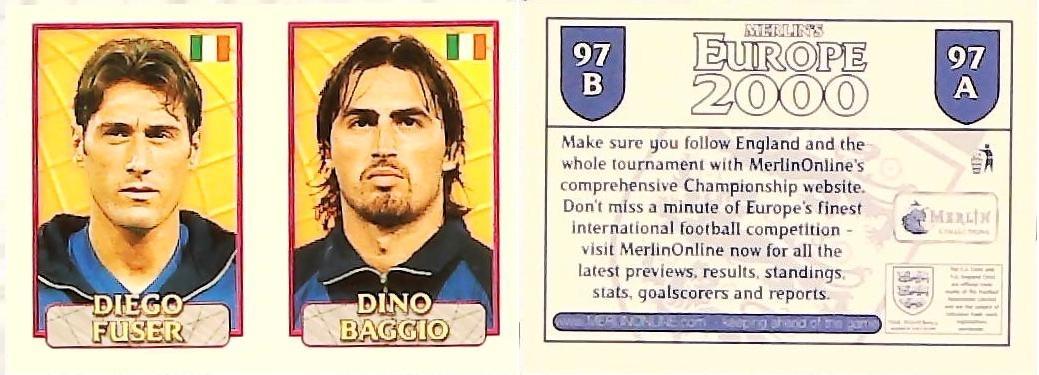 Merlin Europe 2000 Football Stickers Group A 2000 Sticker No 97: Diego Fuser - Dino Baggio - Italy Merlin Europe 2000 Football Stickers Group A 2000 Sticker No 97: Diego Fuser - Dino Baggio - Italy