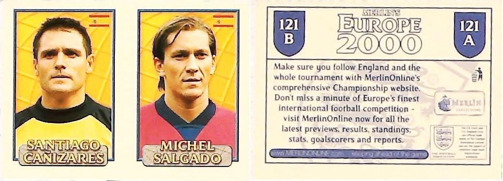 Merlin Europe 2000 Football Stickers Group B 2000 Sticker No 121: Santiago Cañizares - Michel Salgado - Spain