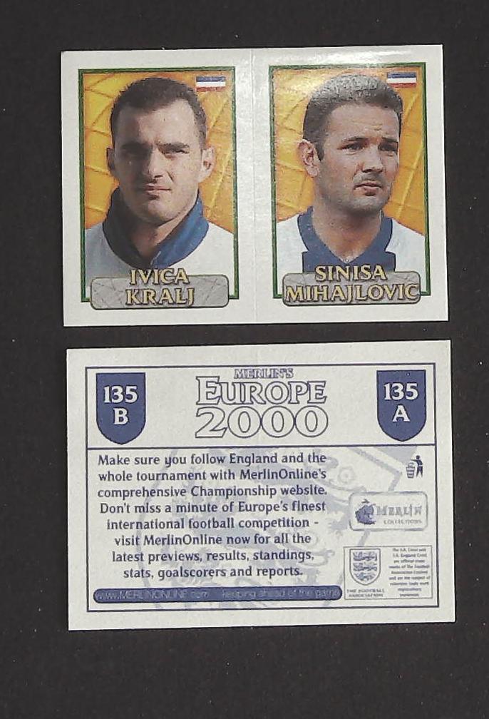 Merlin Europe 2000 Football Stickers Group B 2000 Sticker No 135: Ivica Kralj - Sinisa