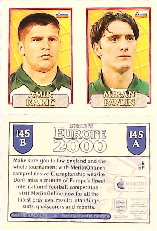 Merlin Europe 2000 Football Stickers Group B145: Amir Karic - Miran Pavlin - Slovenia Merlin Europe 2000 Football Stickers Group B145: Amir Karic - Miran Pavlin - Slovenia