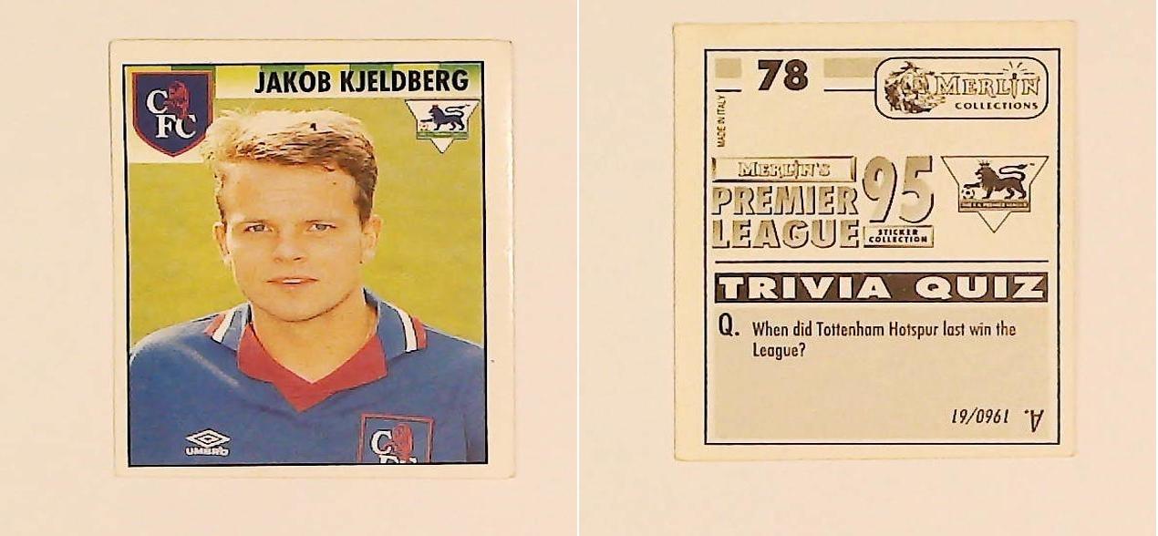 Merlin FA Premier League 95 Sticker No 78.  Jakob Kjeldberg (Chelsea)