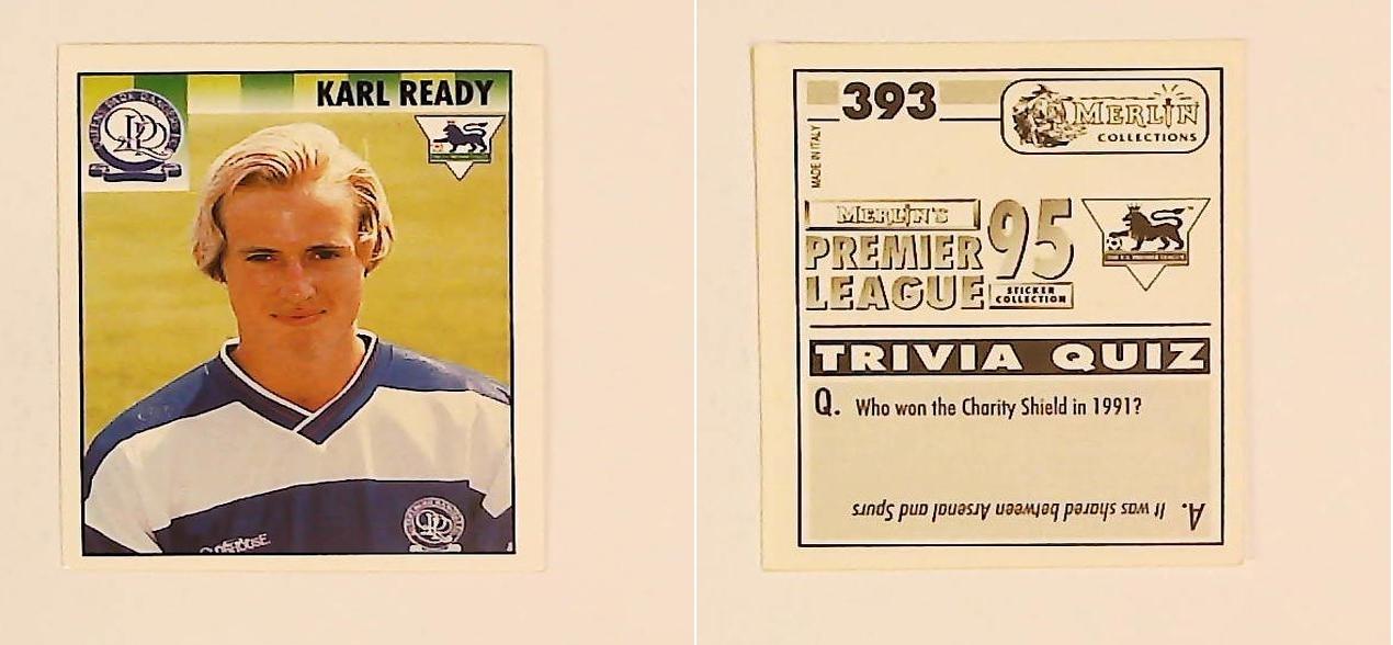 Merlin FA Premier League 95 Sticker No 393.  Karl Ready (Queens Park Rangers)