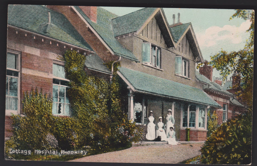 Postcard - Cottage Hospital, Hinckley - 1908