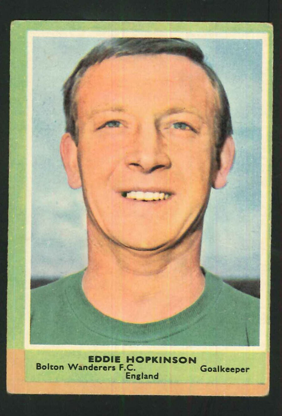 A & B C Footballers Quiz No 6 Eddie Hopkinson Bolton