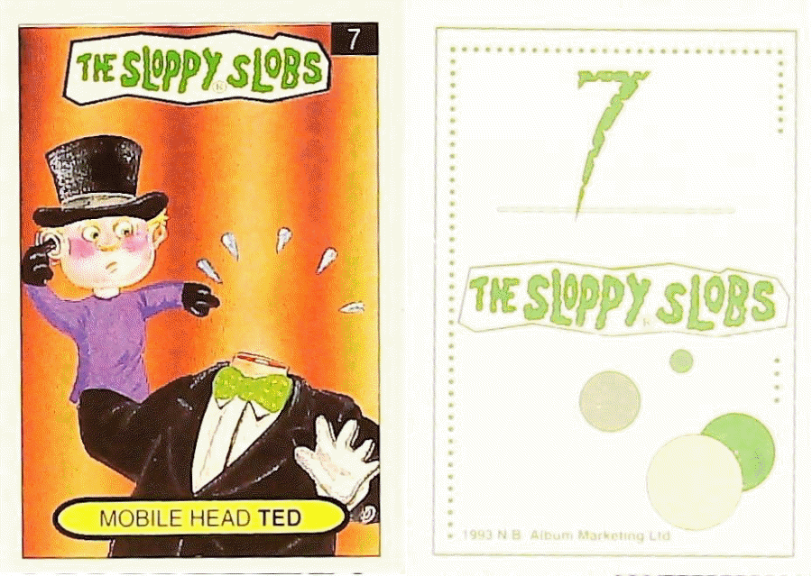 Album Marketing The Sloppy Slobs 1993 Like Garbage Pail Kids No7 Mobile Head TED