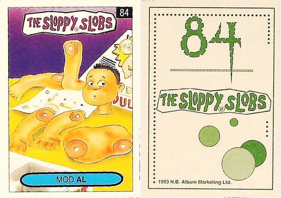 Album Marketing The Sloppy Slobs 1993 Like Garbage Pail Kids No84 Mod AL