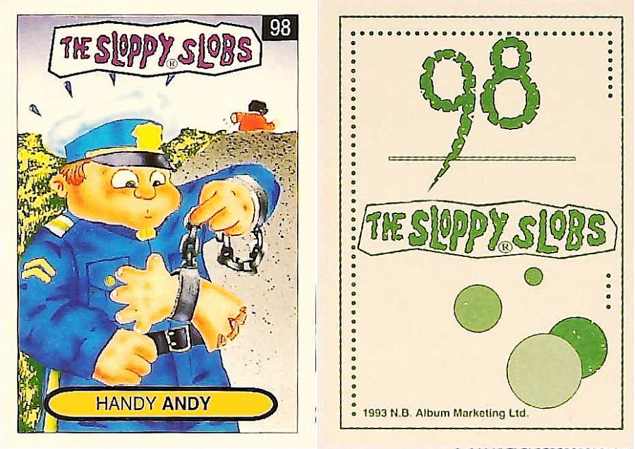 Album Marketing The Sloppy Slobs 1993 Like Garbage Pail Kids No98 Handy ANDY