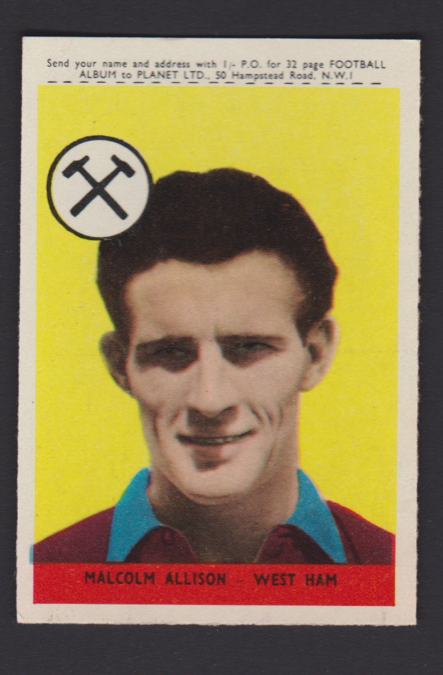 A & B C Footballers Planet No 39 Malcolm Allison West Ham United