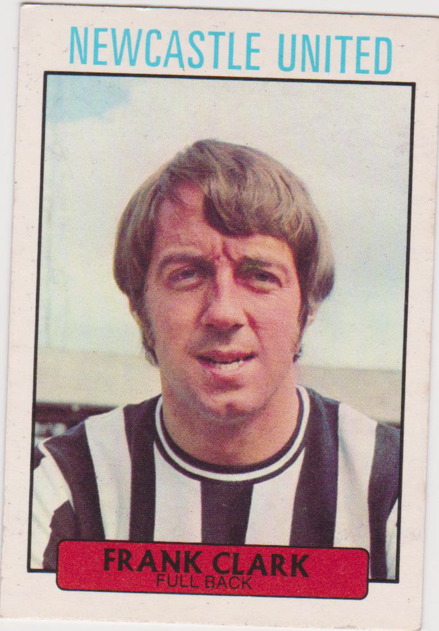 A & B C Footballers ( Did You Know ) No 1 Frank Clark Newcastle United