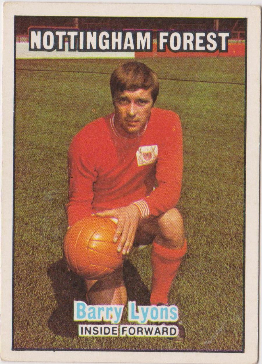 A & B C Footballers 1970 1st Series ( 1 - 85 ) Orange Back No 47 Barry Lyons Nottingham Forest