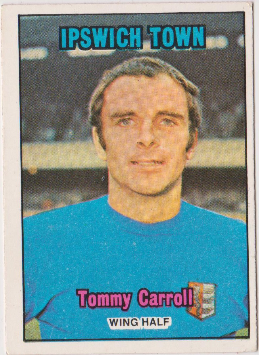 A & B C Footballers 1970 3nd Series ( 171-255 ) Orange Back No 194 Tommy Carroll Ipswich Town