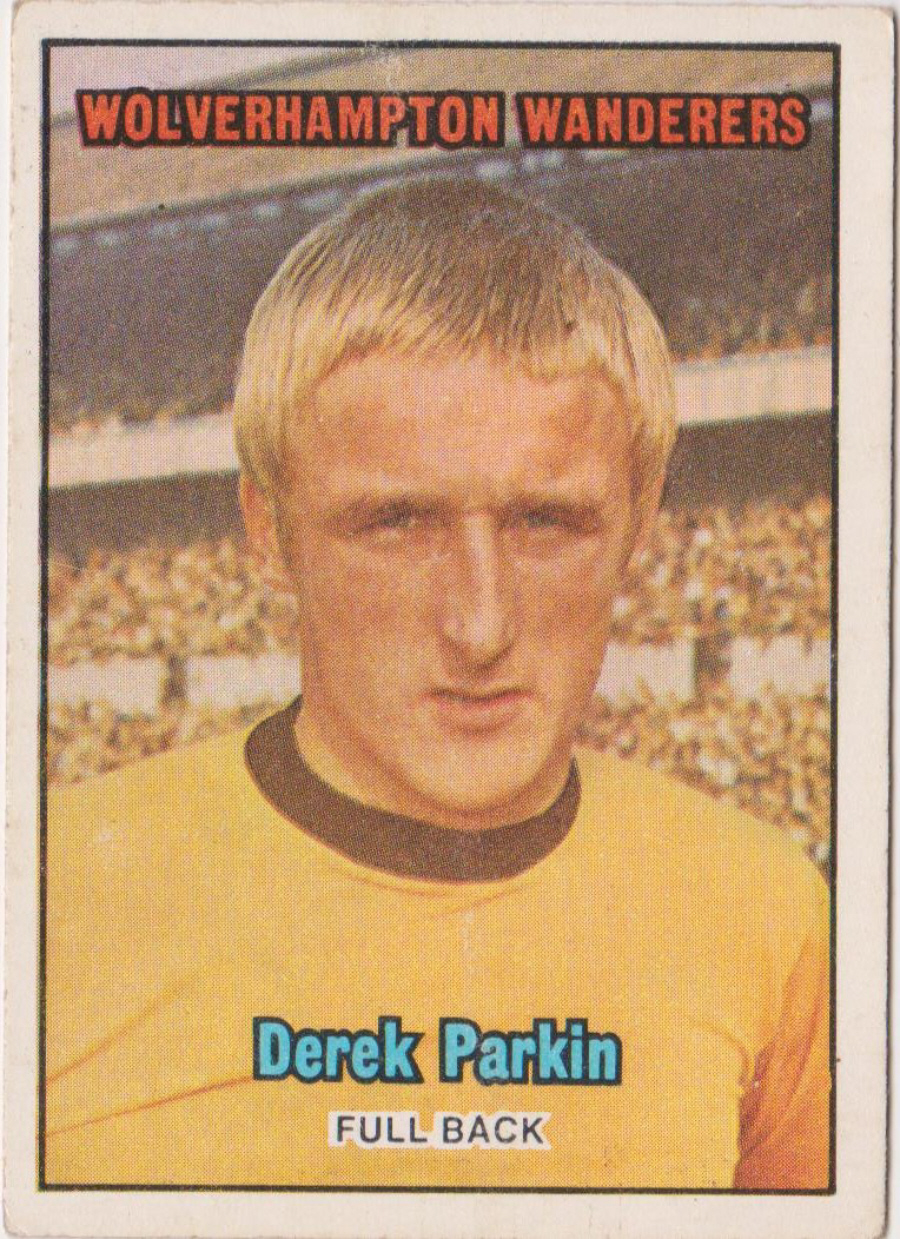 A & B C Footballers 1970 3nd Series ( 171-255 ) Orange Back No 198 Derek Parkin Wolverhampton Wanderers