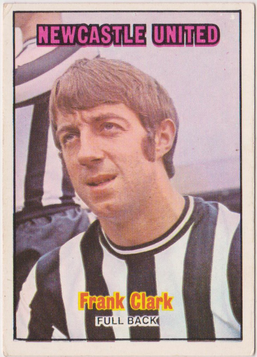 A & B C Footballers 1970 3nd Series ( 171-255 ) Orange Back No 207 Frank Clark Newcastle United
