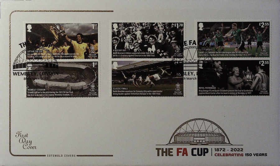 2022 The F A Cup Set SET COTSWOLD FDC -WembleyLondon ( Arch ) Postmark