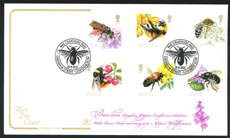 2015 Bees Set First Day Cover,Cotswold, British Bees Wax Chandlers Hall London EC2V Postmark