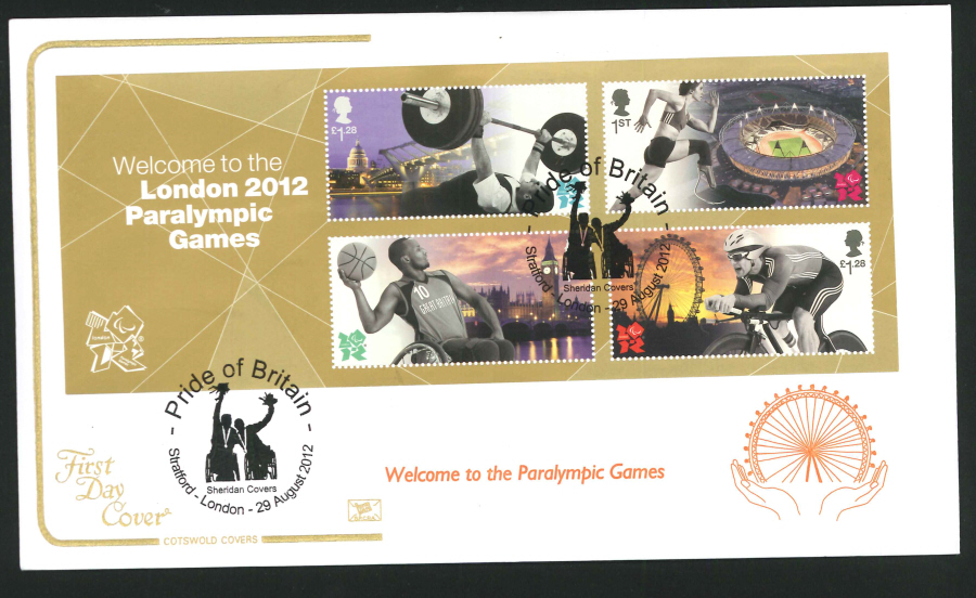 2012 - Paralympic Games Mini Sheet Cotswold First Day Cover,Pride of Britain Stratford Postmark - Click Image to Close