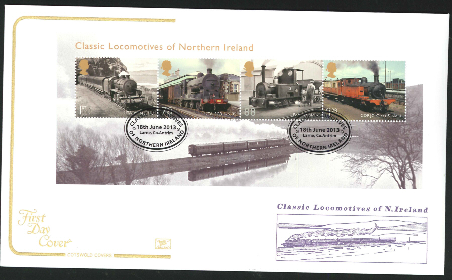 2013 - Classic Locomotives of Northern Ireland Cotswold First Day Cover,Larne , Co. Antrim Postmark