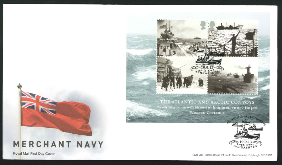 2013 - Merchant Navy Minisheet First Day Cover, Atlantic & Arctic Convoys / loch Ewe Postmark