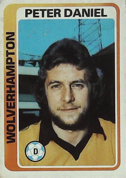 Topps UK 1979 Footballers Blue Back WOLVES, Wolverhampton No 103 Peter Daniel