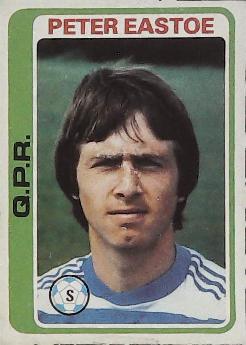 Topps UK 1979 Footballers Blue Back Q P R No253 Peter Eastoe