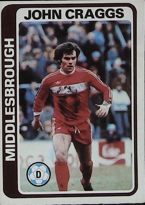 Topps UK 1979 Footballers Blue Back MIDDLESBROUGH No 76 John Craggs - Click Image to Close