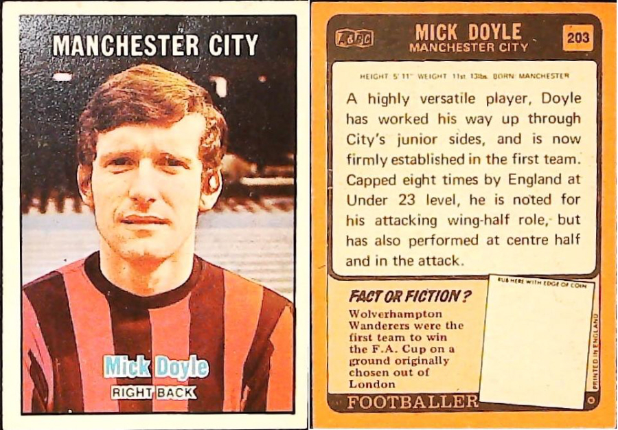 A & B C 1970 Footballers set 3 Orange Back No 203 Mick Doyle Manchester City
