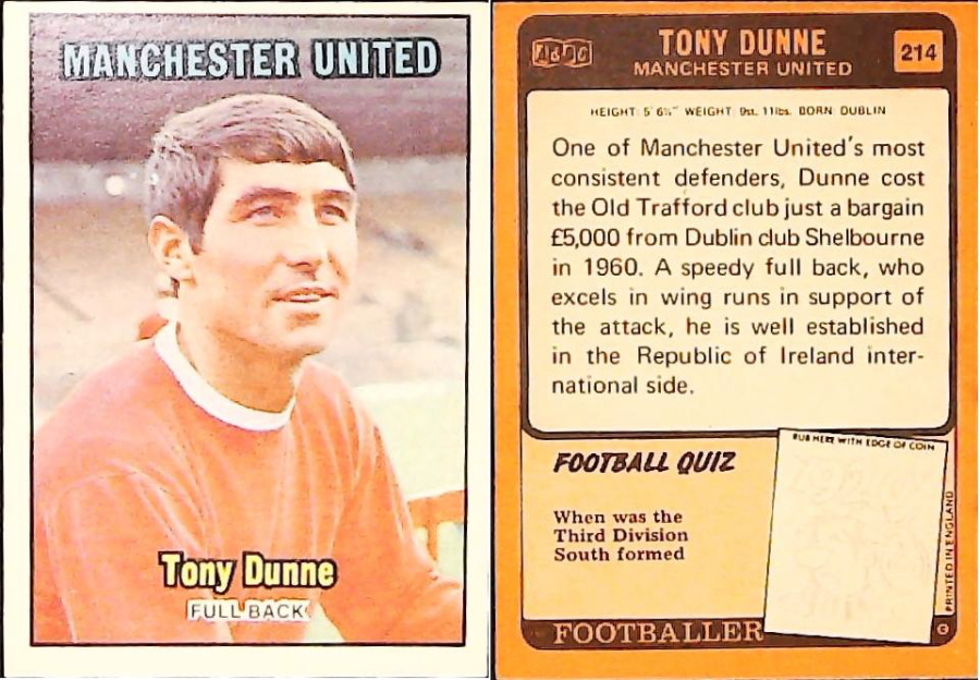 A & B C 1970 Footballers set 3 Orange Back No 214 Tony Dunne Manchester United