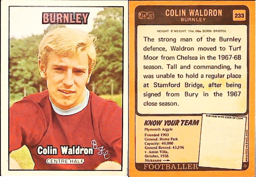 A & B C 1970 Footballers set 3 Orange Back No 233 Colin Waldron Burnley
