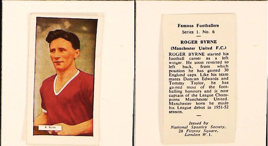 NATIONAL SPASTICS SOCIETY FAMOUS FOOTBALLERS No 6 ROGER BYRNE MANCHESTER UNITED