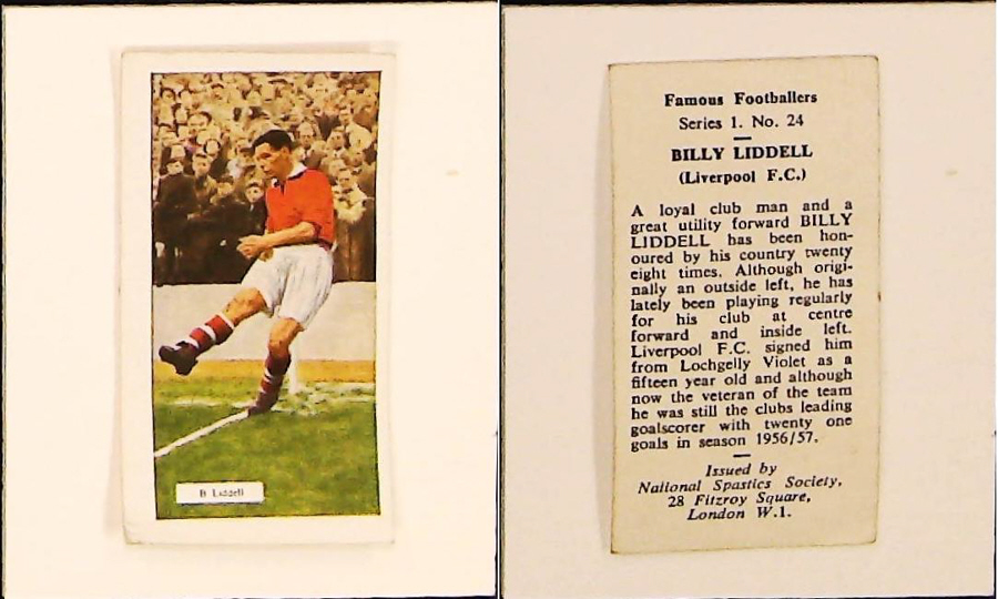 NATIONAL SPASTICS SOCIETY FAMOUS FOOTBALLERS No 24 BILLY LIDDELL LIVERPOOL
