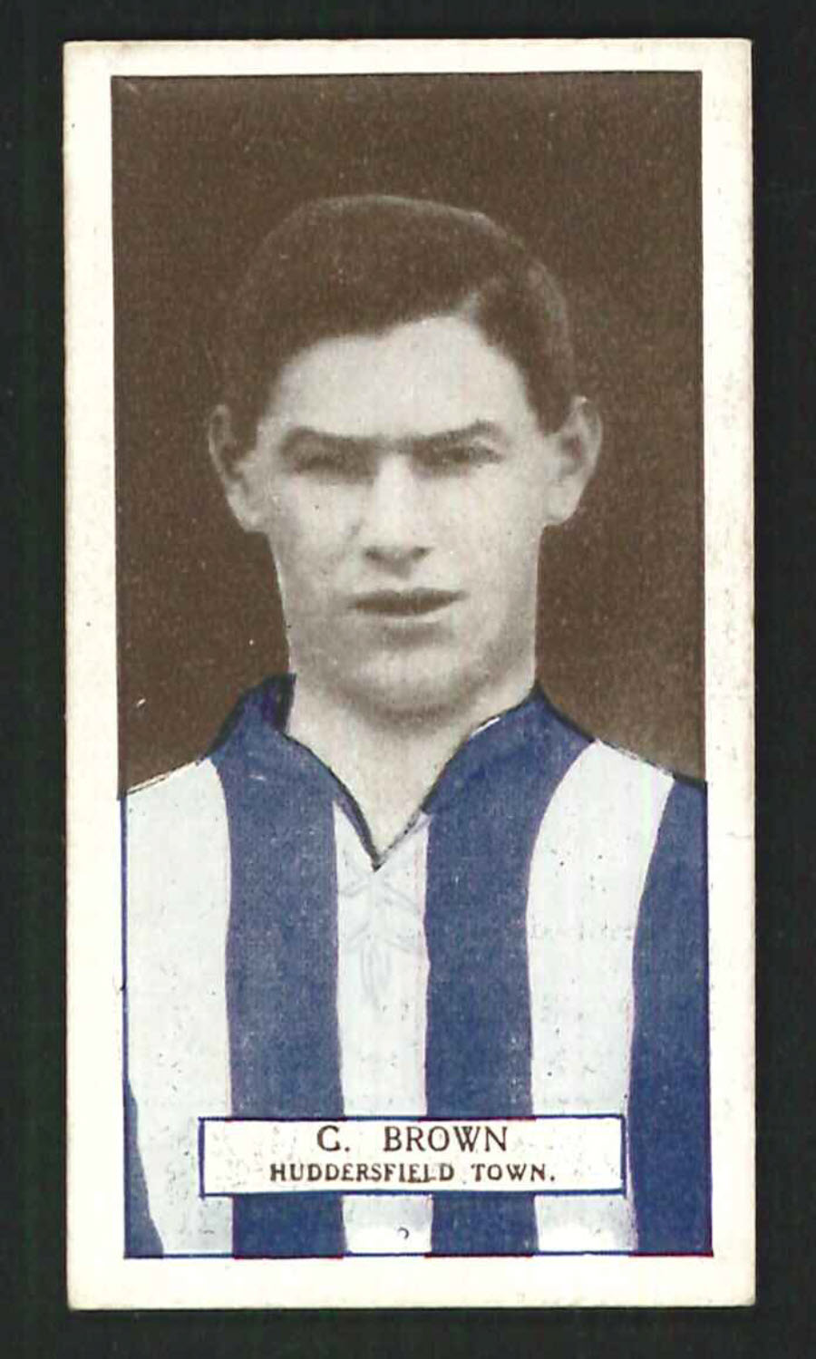 Pattreiouex Footballers Series No46 C Brown Huddersfield Town