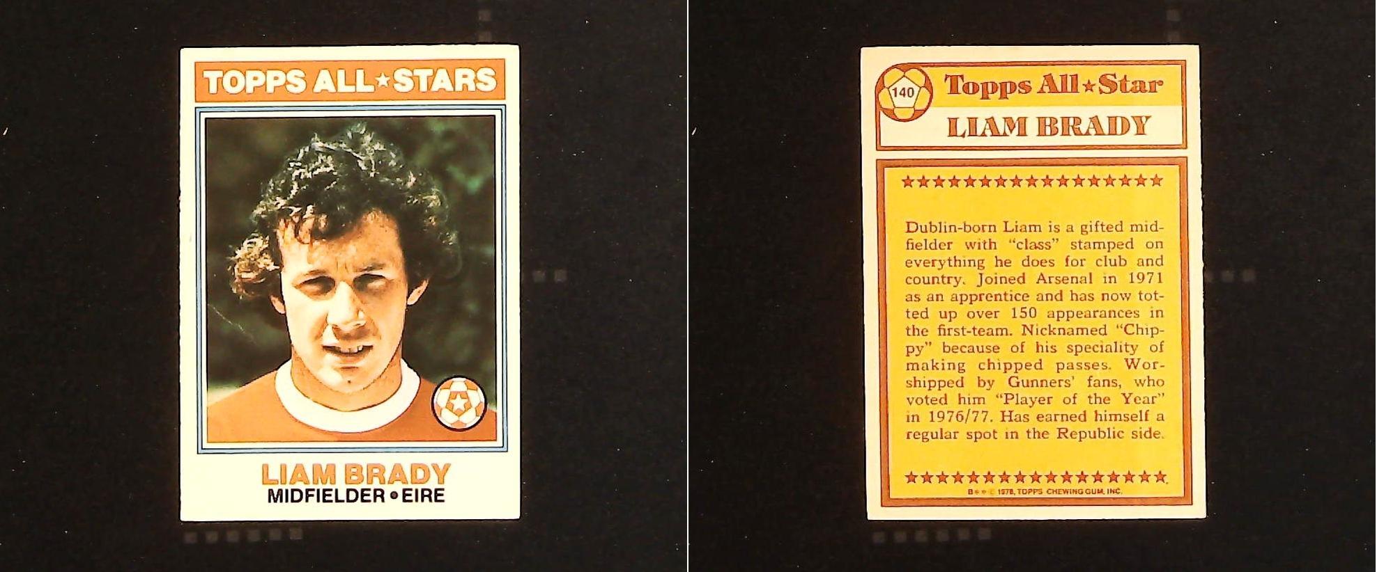 Topps Chewing Gum Orange Back Football Cards - 1978 No 140 Liam Brady, Topps All*Stars Eire