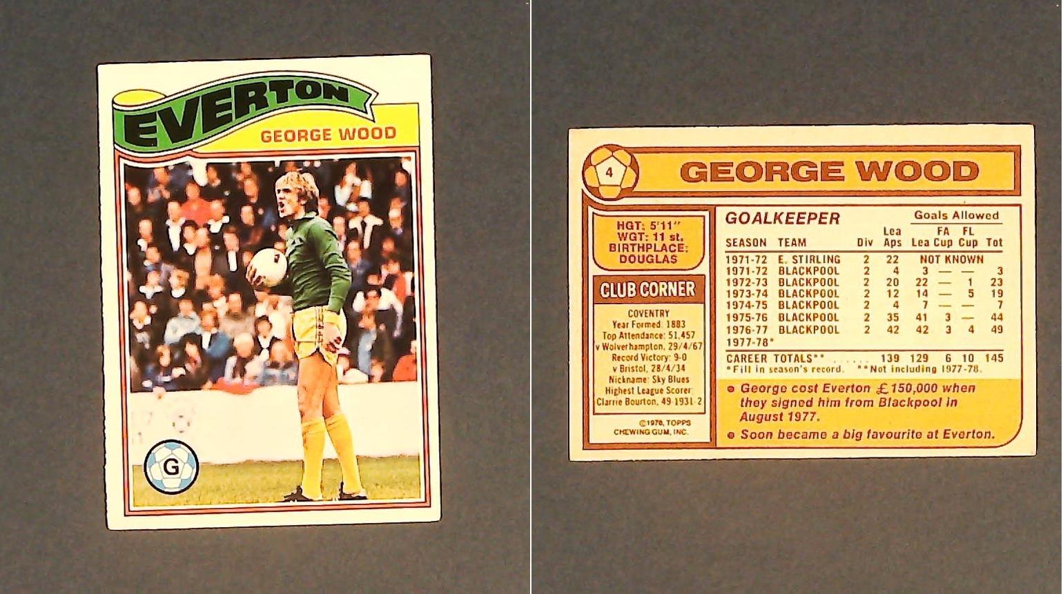 Topps Chewing Gum Orange Back Football Cards - 1978 No 4 George Wood Everton