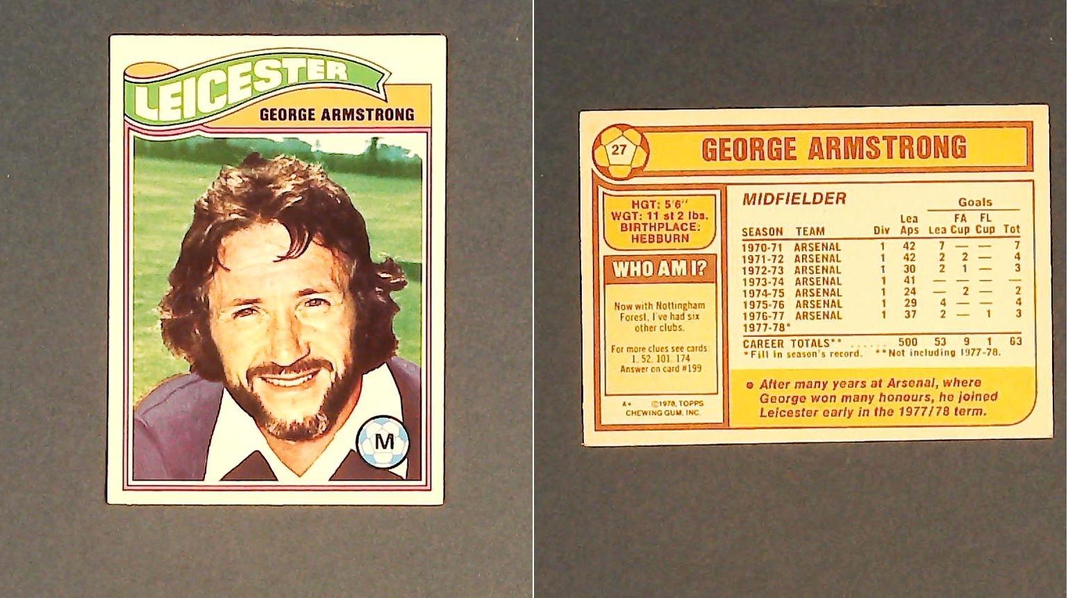 Topps Chewing Gum Orange Back Football Cards - 1978 No.27 George Armstrong Leicester City